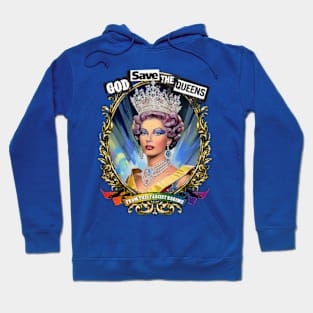 God Save The Queens Hoodie